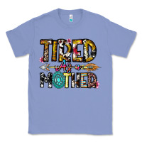 Colony Blue Tired As a Mother Classic Tee - CowhideDigitalArt
