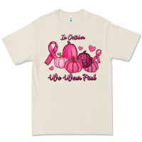 In October We Wear Pink Pumpkins Premium Tee | Teevron