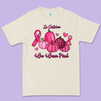 Premium Tee In October We Wear Pink Pumpkins