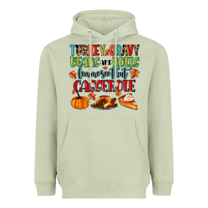 Turkey Gravy Beans And Rolls Lemme See That Casser Heavyweight Hoodie by MaliasSmallBusiness | Teevron