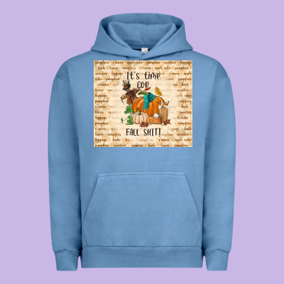 It's Time For Fall Shit Urban Hoodie Designed By Tumblerdesignbyshophia