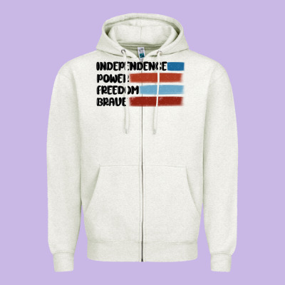 Indepence Power Freedom Brave Zipper Hoodie Designed By Maliassmallbusiness