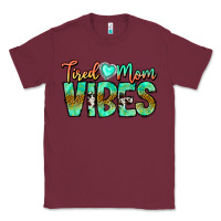 Burgundy Tired Mom Vibes Classic Tee - CowhideDigitalArt