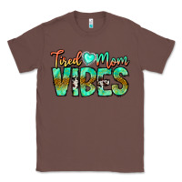 Chestnut Tired Mom Vibes Classic Tee - CowhideDigitalArt