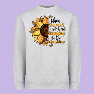 When You Can't Find The Sunshine Be The Sunshine Heavyweight Sweatshirt Designed By Jahusdesignshop