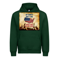 Forest Green my rights don't end Urban Hoodie - TumblerDesignByShophia
