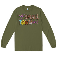 Army Green just a small town girl Long Sleeve Tee - AdoDesignShop