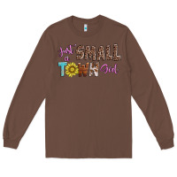 Chestnut just a small town girl Long Sleeve Tee - AdoDesignShop