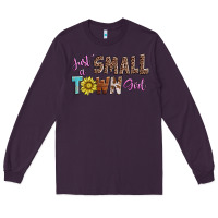 Plum just a small town girl Long Sleeve Tee - AdoDesignShop