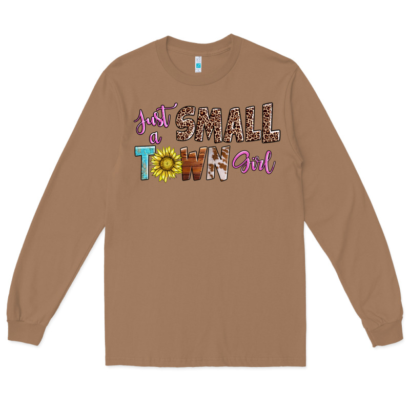 Just A Small Town Girl Long Sleeve Tee by AdoDesignShop | Teevron