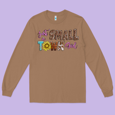 Just A Small Town Girl Long Sleeve Tee Designed By Adodesignshop