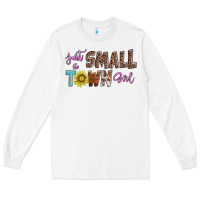 White just a small town girl Long Sleeve Tee - AdoDesignShop