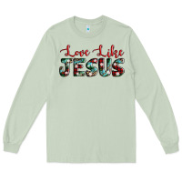 Matcha love like jesus Long Sleeve Tee - AdoDesignShop