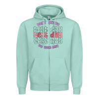 Seafoam dont stress test day do your best Zipper Hoodie - MaliasSmallBusiness