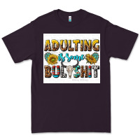 Plum adulting is some bullshit Premium Tee - texasbilliewilder