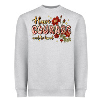 Heather Grey have courage and be kind Heavyweight Sweatshirt - JahusDesignShop