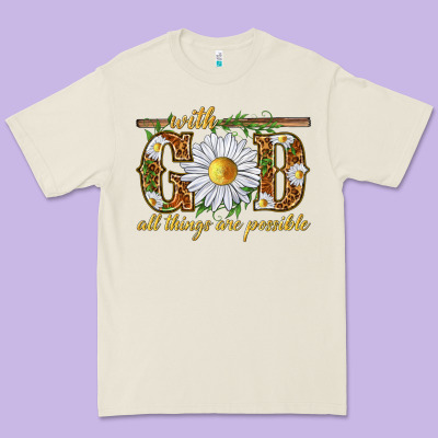 With God All Things Are Possible With Daisy Premium Tee Designed By Texasbilliewilder