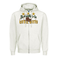 Oatmeal Heather its alright to be little bitty Zipper Hoodie - MaliasSmallBusiness