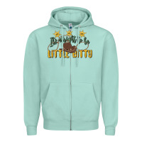 Seafoam its alright to be little bitty Zipper Hoodie - MaliasSmallBusiness