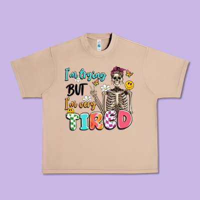 Im Trying But Im Very Tired Urban Heavy Tee Designed By Artiststas
