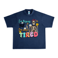 Navy im trying but im very tired Urban Heavy Tee - Artiststas