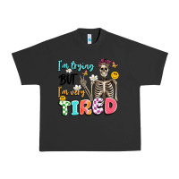 Pigment Black im trying but im very tired Urban Heavy Tee - Artiststas