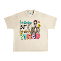 Sandshell im trying but im very tired Urban Heavy Tee - Artiststas