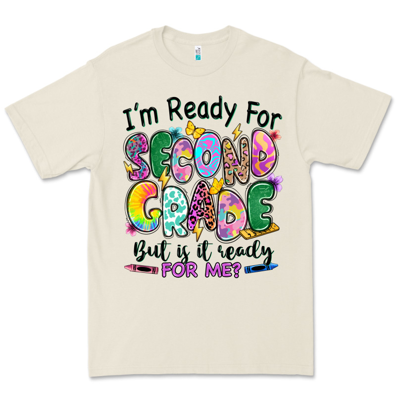 I'm Ready For Second Grade But Is It Ready For Me Premium Tee by RanaPortraitStore | Teevron