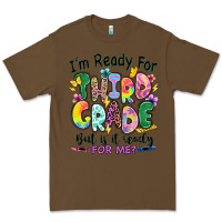 Cacao I'm ready for third grade but is it ready for me Premium Tee - RanaPortraitStore