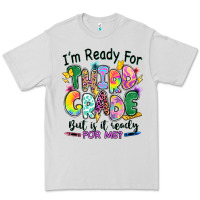 Dove Grey I'm ready for third grade but is it ready for me Premium Tee - RanaPortraitStore