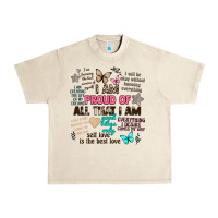 Sandshell i am proud of all that i am Urban Heavy Tee - Artiststas