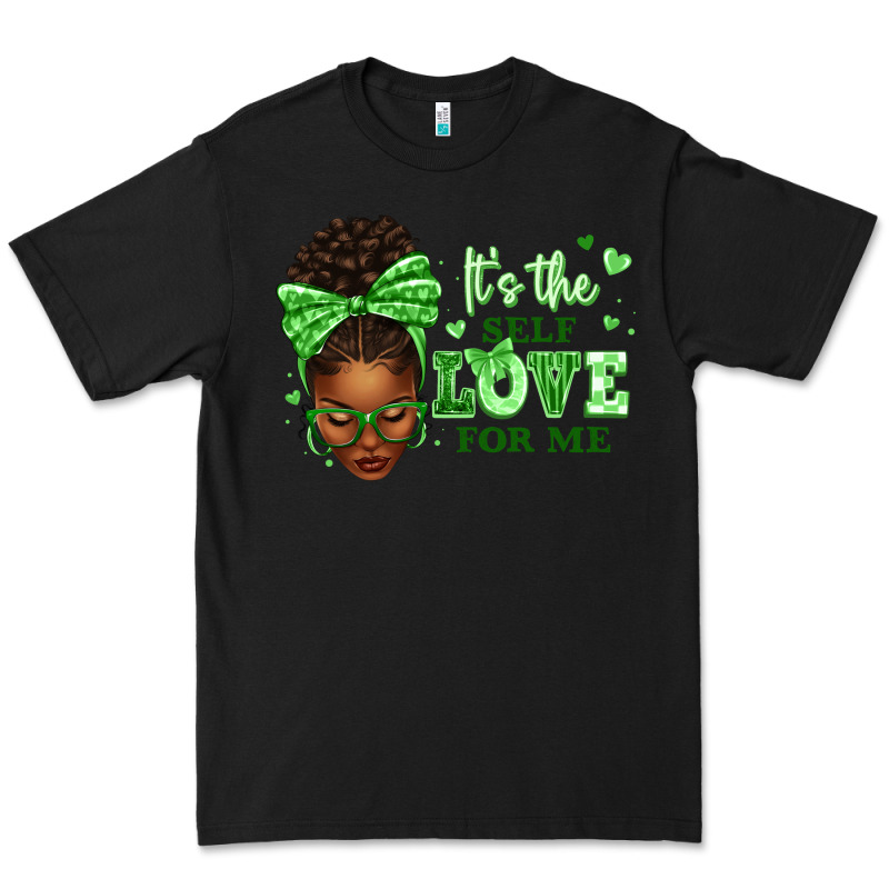 Sorority Colors Green Its The Self Love For Me Afr Premium Tee by texasbilliewilder | Teevron