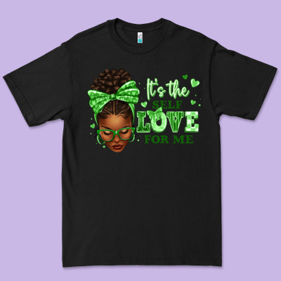 Sorority Colors Green Its The Self Love For Me Afr Premium Tee Designed By Texasbilliewilder