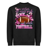 Black in october we wear pink and watch football Heavyweight Sweatshirt - AdoDesignShop