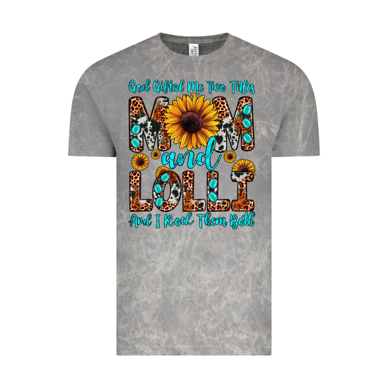 God Gifted Me Two Titles Mom And Lolli  And I Rock Vintage Tee by JahusDesignShop | Teevron