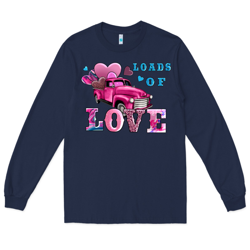 Loads Of Love Wıth Truck Long Sleeve Tee by AdoDesignShop | Teevron