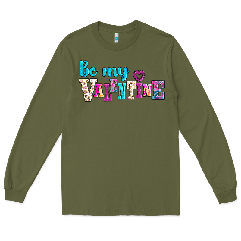Be My Valentine Long Sleeve Tee by AdoDesignShop | Teevron