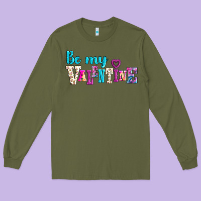 Be My Valentine Long Sleeve Tee Designed By Adodesignshop