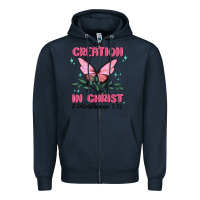 New Creation In Christ 2 Corinthians5.17 Zipper Hoodie | Teevron