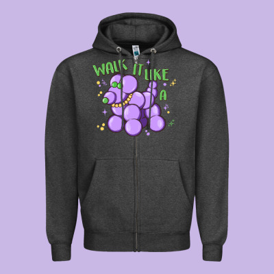 Walk It Like A Zipper Hoodie Designed By Maliassmallbusiness