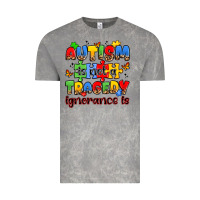 Autism Is Not A Tragedy Ignorance Is Vintage Tee | Teevron
