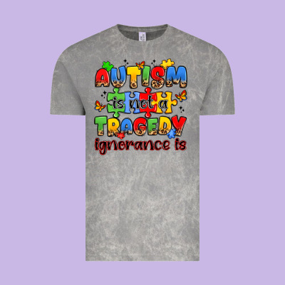 Autism Is Not A Tragedy Ignorance Is Vintage Tee Designed By Jahusdesignshop