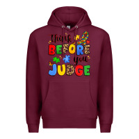 Burgundy think before you judge Premium Hoodie - JahusDesignShop
