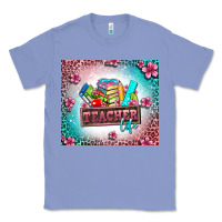 Colony Blue teacher life Classic Tee - AdoDesignShop