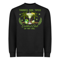 Black tanned and tipsy cocktail club sip and chill Heavyweight Sweatshirt - JahusDesignShop