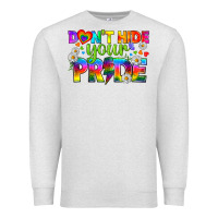 Oatmeal Heather LGBTQ+ Don't Hide Your Pride Premium Sweatshirt - BundleAndBundleShop