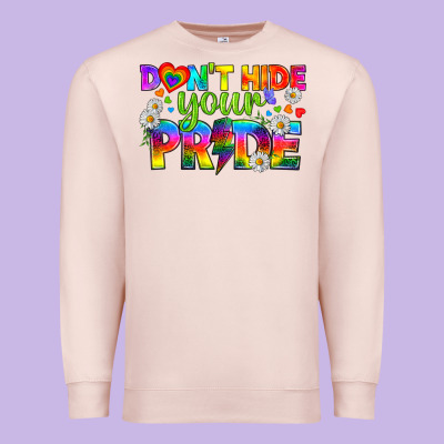 Lgbtq+ Don't Hide Your Pride Premium Sweatshirt Designed By Bundleandbundleshop