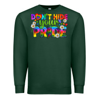 Sports Green LGBTQ+ Don't Hide Your Pride Premium Sweatshirt - BundleAndBundleShop