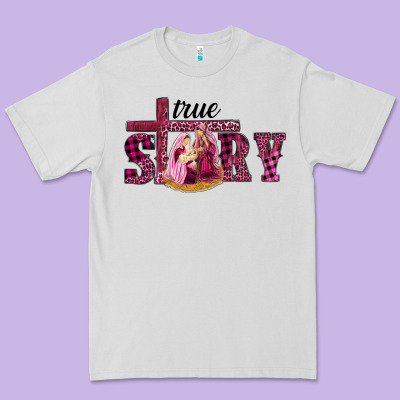 Premium Tee Pink Christmas true story holy family