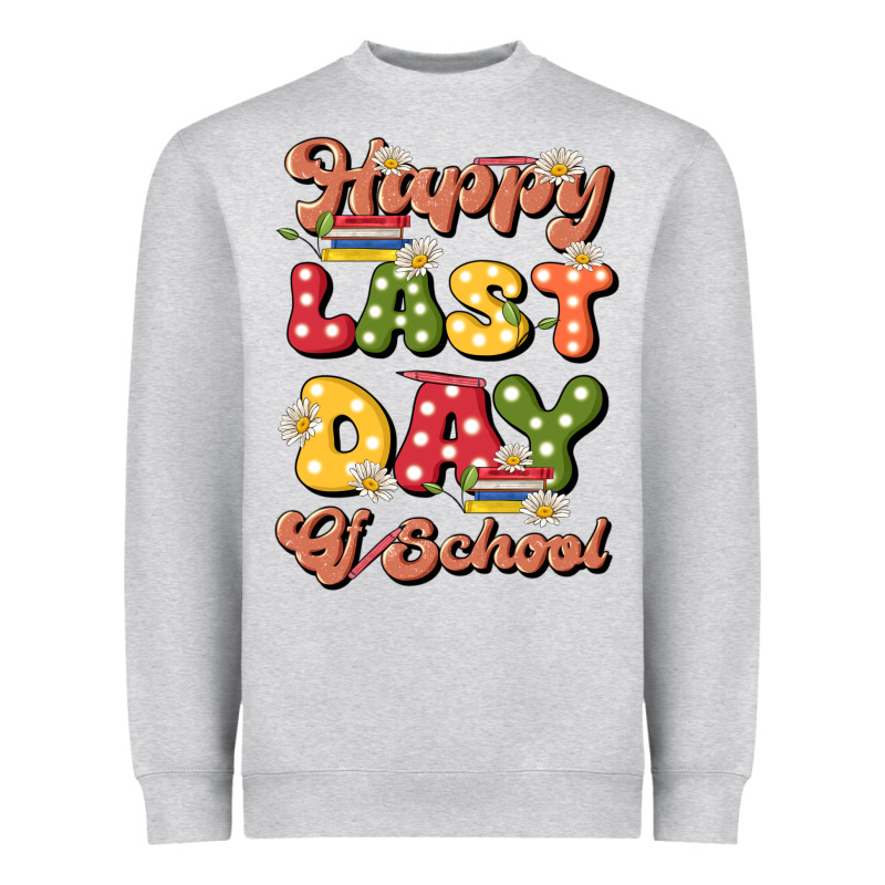 Happy Last Day Of School Heavyweight Sweatshirt by JahusDesignShop | Teevron